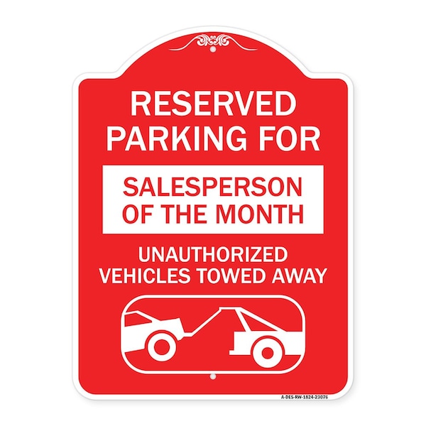Signmission Reserved Parking for Salesperson of the Month Unauthorized Vehicles Towed Away, A-DES-RW-1824-23076 A-DES-RW-1824-23076 - main